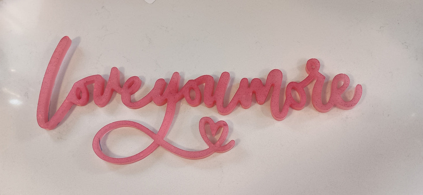 Love You More Wall Piece